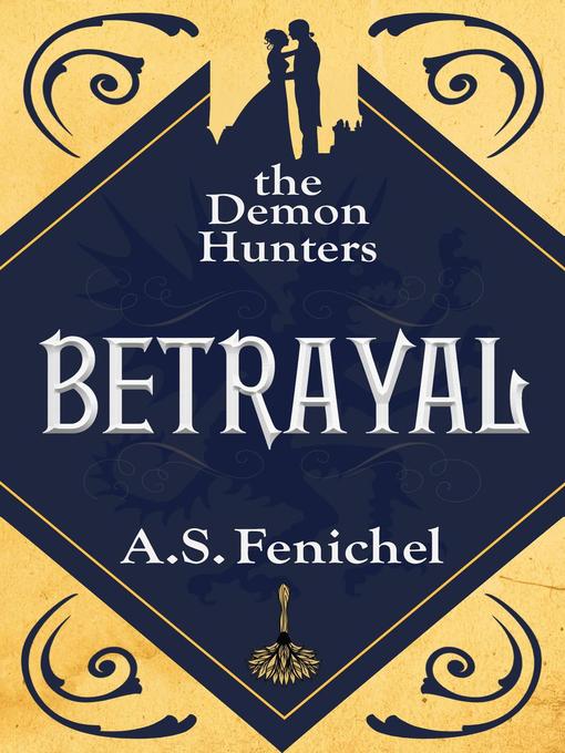 Title details for Betrayal by A.S. Fenichel - Available